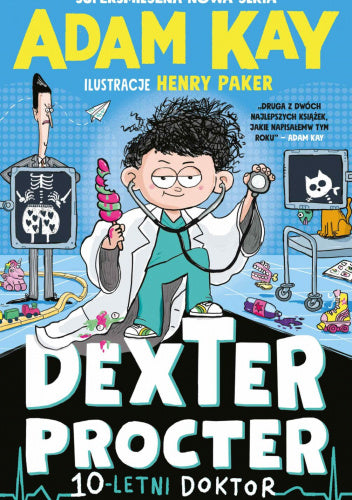 Dexter Procter. 10-letni doktor - Adam Kay
