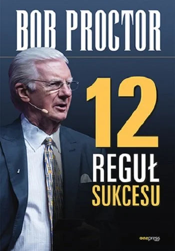 12 reguł sukcesu - Proctor Bob