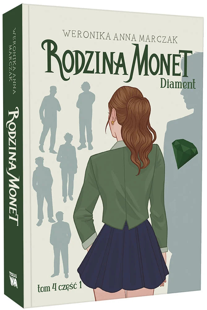 Diament. Rodzina Monet. Tom 4. Część 1  - Marczak Weronika