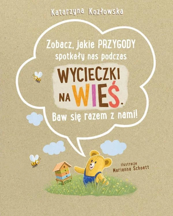 Zabawy z Felusiem i Guciem. Wycieczka na wieś - Kozłowska Katarzyna