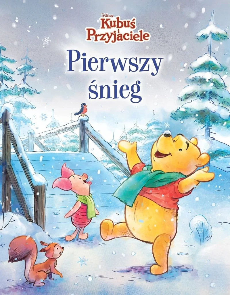 Pierwszy śnieg. Kubuś i Przyjaciele - 
Hapka Catherine