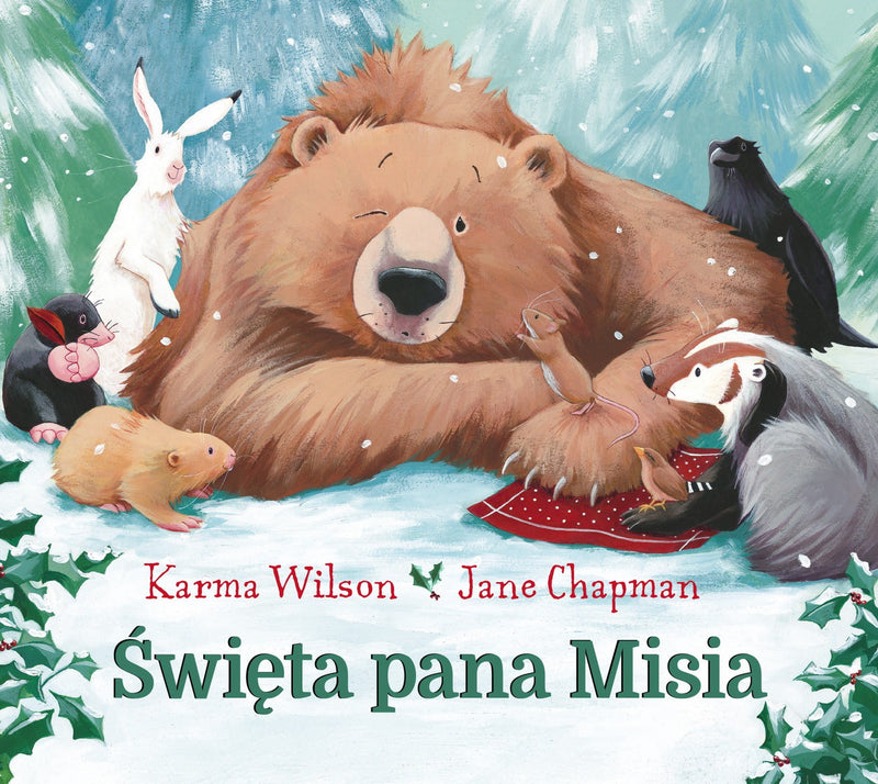 Święta pana Misia - Karma Wilson