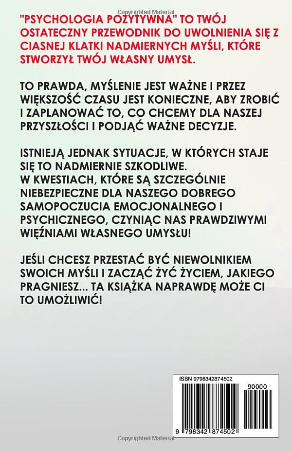 Psychologia Pozytywna: Kompletny przewodnik, jak wydostać się z klatki nadmiernego myślenia. - Amos Lloyd