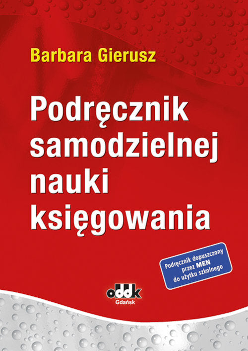 Podręcznik samodzielnej nauki księgowania -  Barbara Gierusz