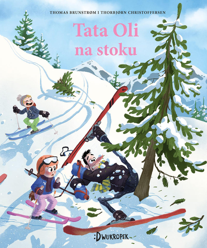 Tata Oli na stoku. Tata Oli. Tom 14 - Thomas Brunstrøm