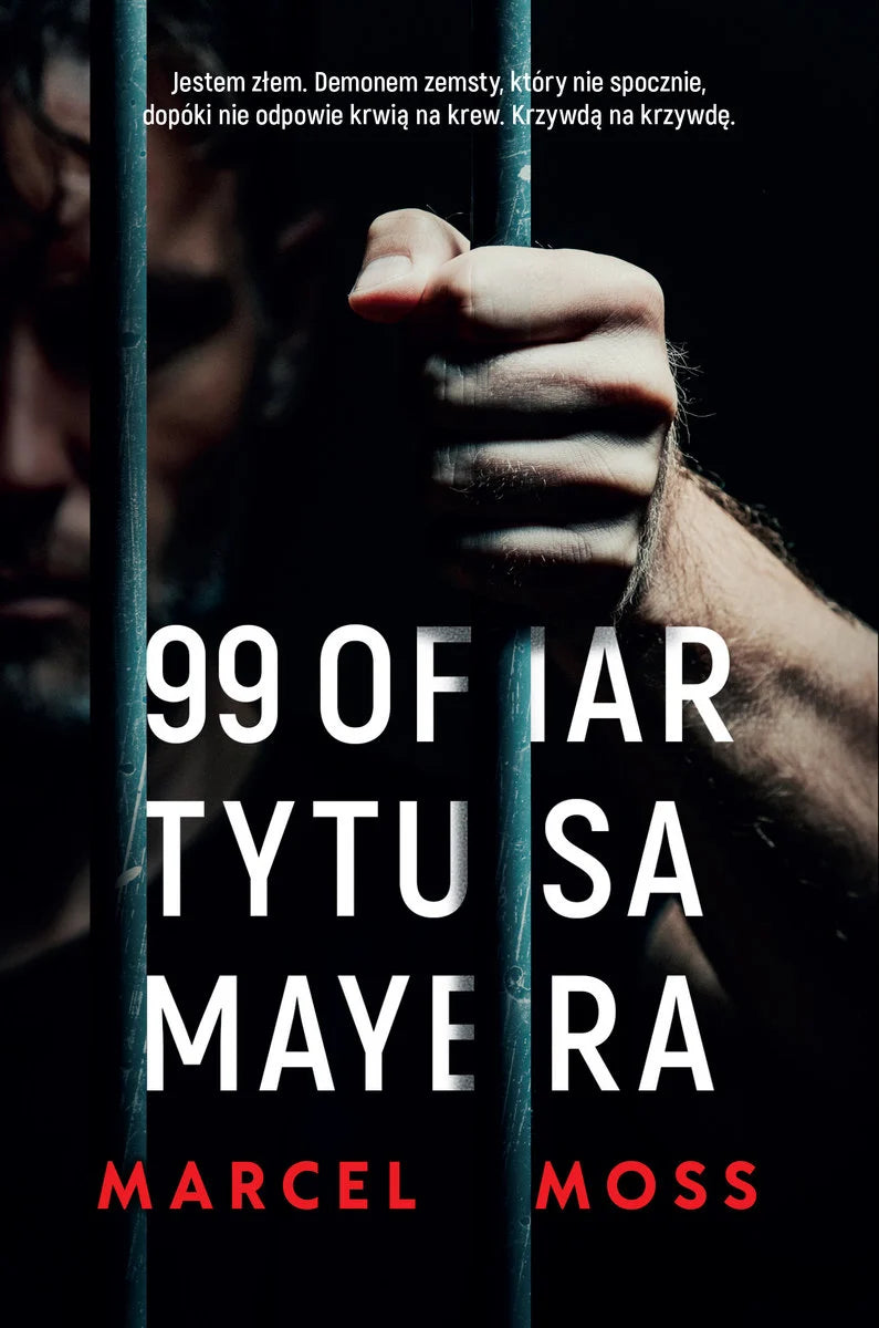 99 ofiar Tytusa Mayera - Moss Marcel