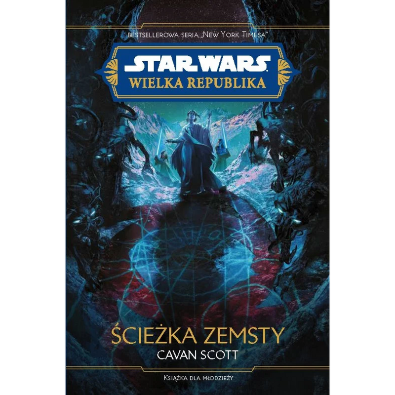 Ścieżka zemsty. Star Wars. Wielka republika - Scott Cavan