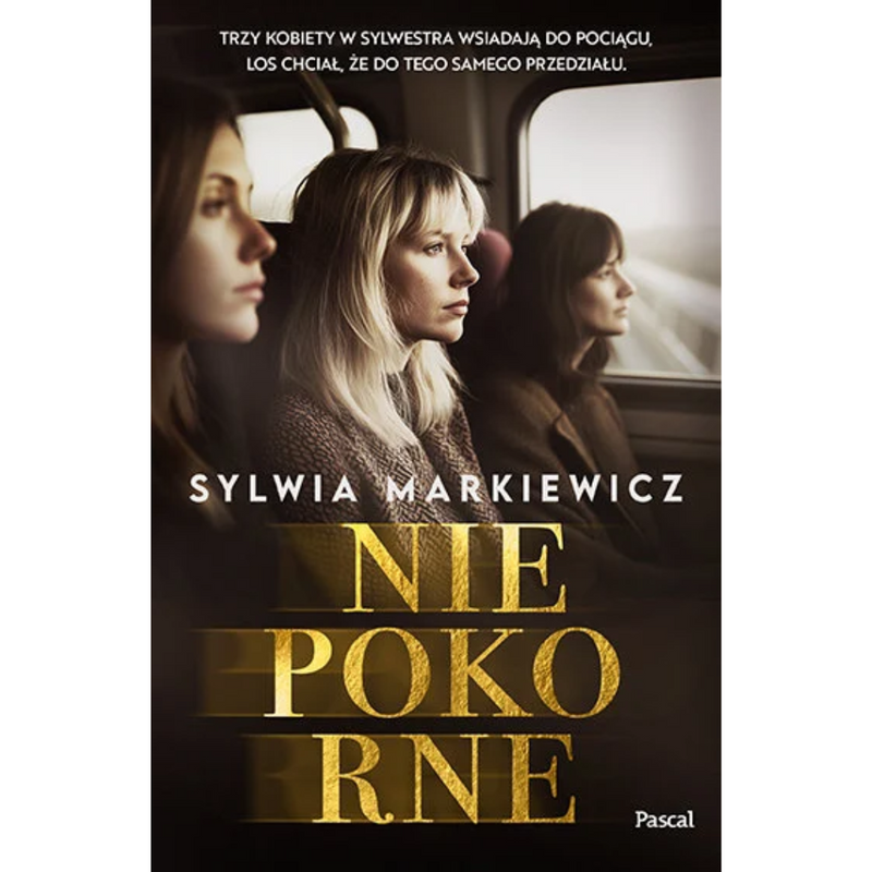 Niepokorne - Markiewicz Sylwia
