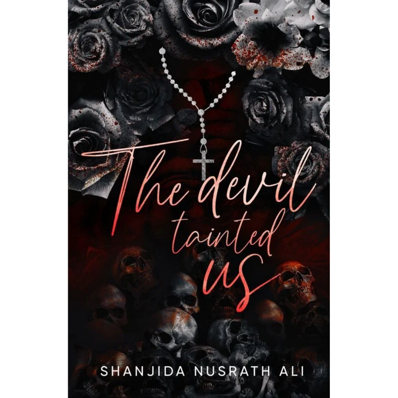 The devil tainted us - Shanjida Nusrath Ali