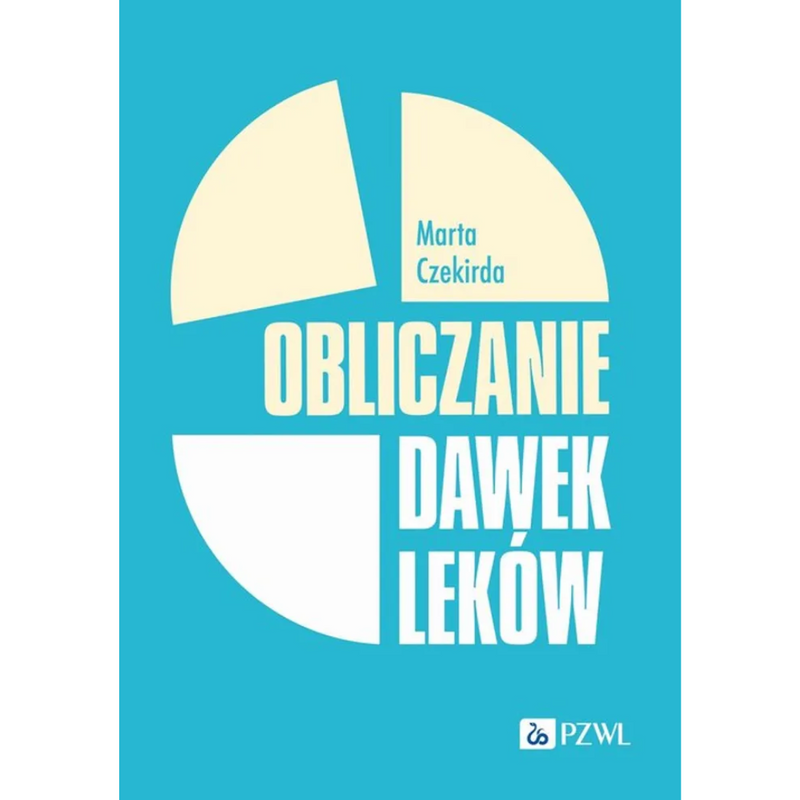 Obliczanie dawek leków - Marta Czekirda