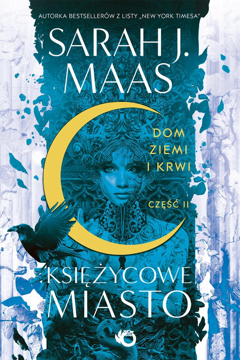 Dom Ziemi i Krwi. Księżycowe Miasto. Tom 1.2 - Maas Sarah J.