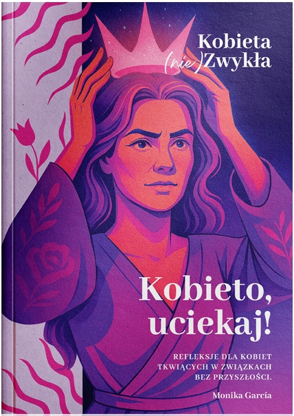 Kobieto, uciekaj! - Monika Garcia, Mateusz Kobus