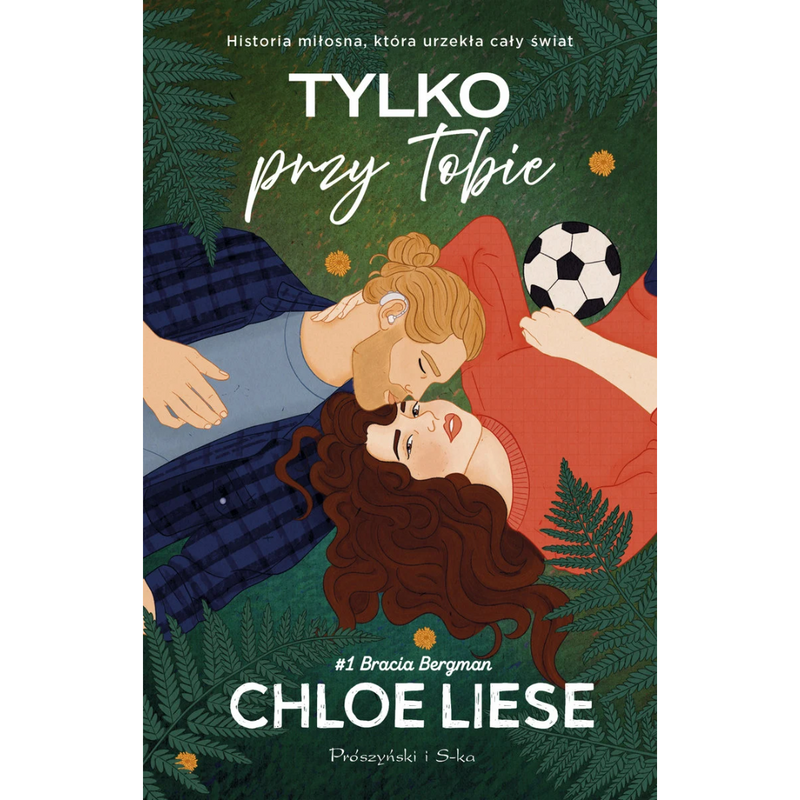Tylko przy tobie. Bracia Bergman. Tom 1 - Chloe Liese