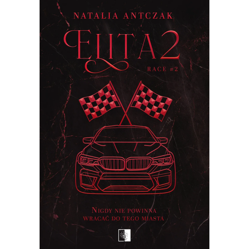 Elita 2. Race. Tom 2 - Natalia Antczak