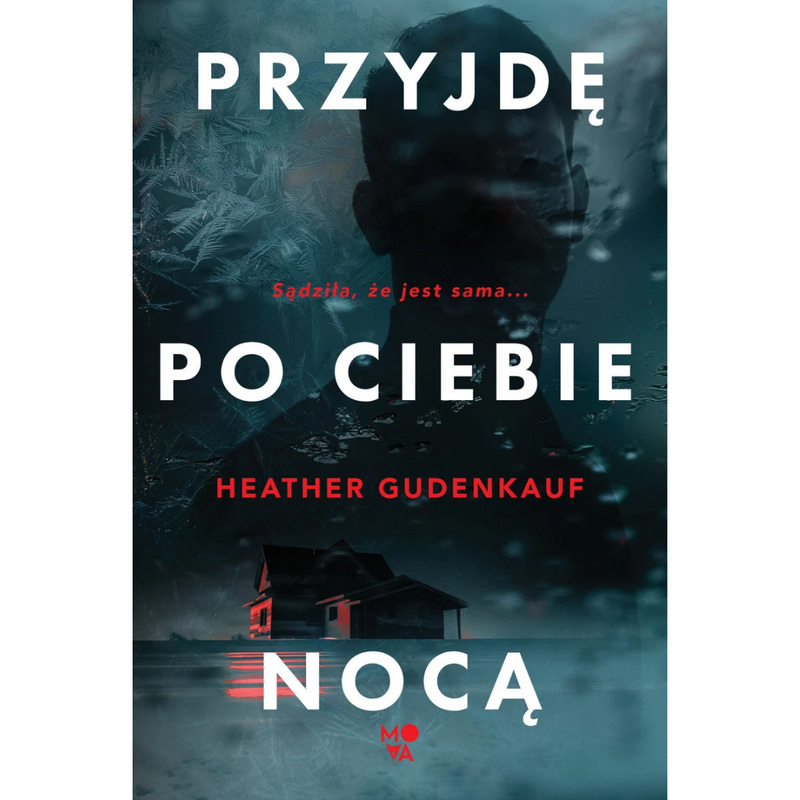 Przyjdę po ciebie nocą - Gudenkauf Heather