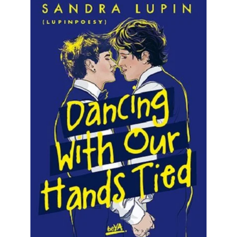 Dancing With Our Hands Tied - Sandra Lupin