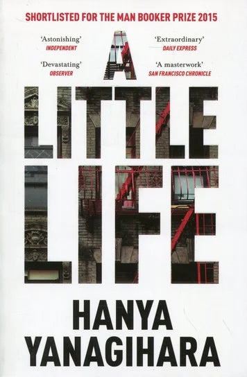 A Little Life - Yanagihara Hanya