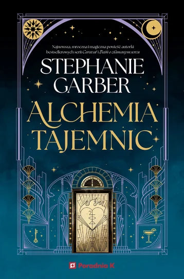 Alchemia tajemnic - Garber Stephanie (2025-10-15)