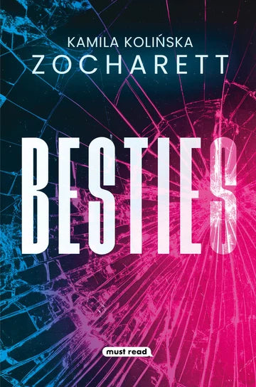 BESTIEs - Kamila Kolińska Zocharett