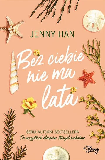 Bez ciebie nie ma lata. Lato. Tom 2 - Han Jenny