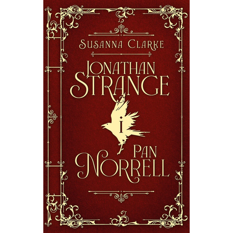 Jonathan Strange i Pan Norrell - Clarke Susanna