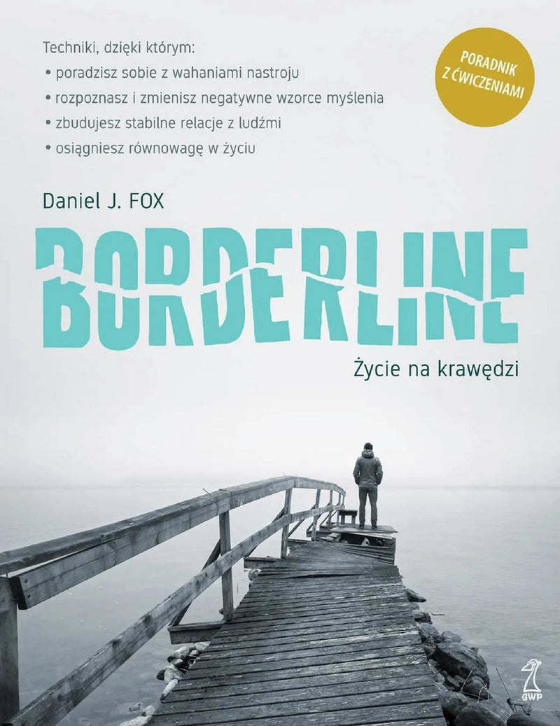 Borderline. Życie na krawędzi - Fox Daniel J.