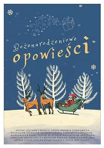 Bożonarodzeniowe opowieści. Antologia świąteczna -  Opracowanie zbiorowe