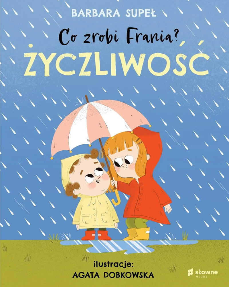 Co zrobi Frania? Życzliwość -  Supeł Barbara