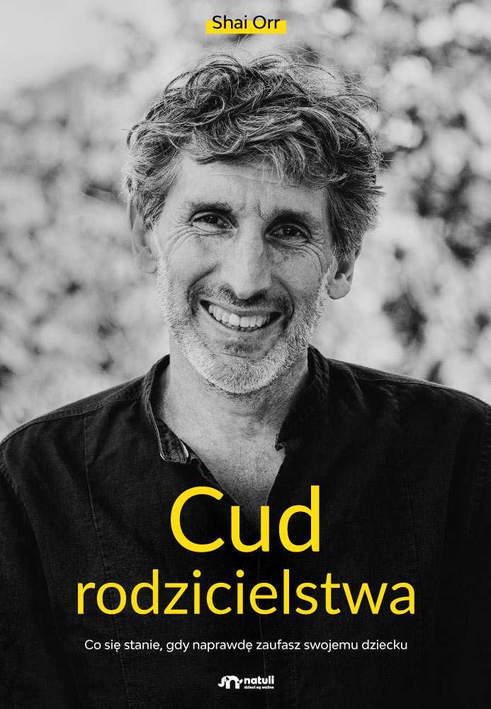 Cud rodzicielstwa - Orr Shai