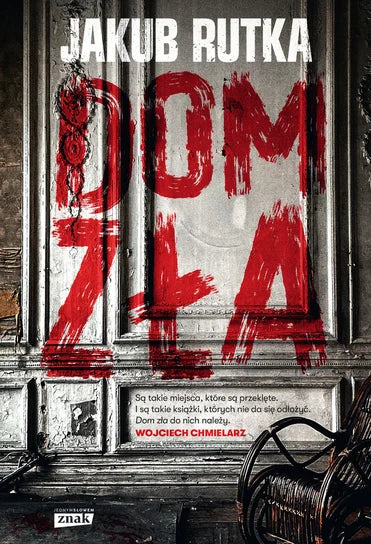 Dom zła - Rutka Jakub