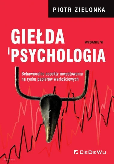 Giełda i psychologia - Zielonka Piotr