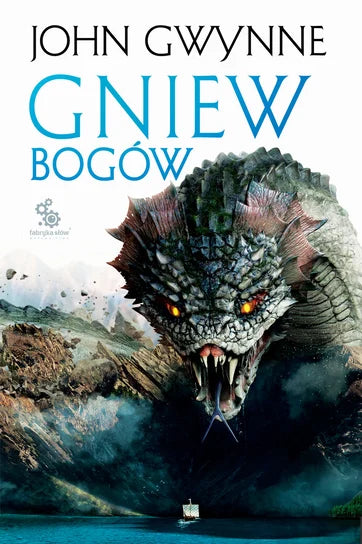 Gniew bogów. Trylogia o Krwiozaprzysiężonych. Tom 3 - Gwynne John