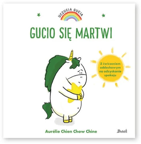 Gucio się martwi. Uczucia Gucia -  Chien Aurelie Chine Chow