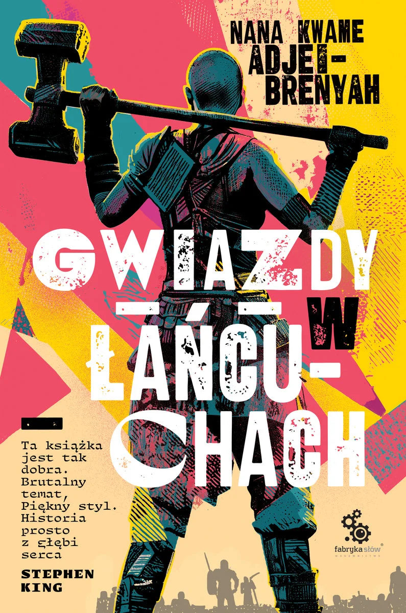Gwiazdy w łańcuchach - Nana Kwame Adjei-Brenyah (2025-11-26)