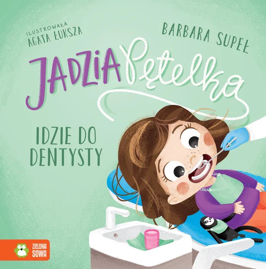 Jadzia Pętelka idzie do dentysty - Supeł Barbara