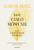 Kiedy ciało mówi nie - Mate Gabor