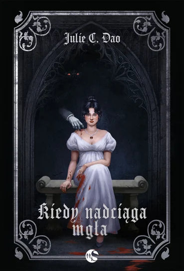 Kiedy nadciąga mgła -  Julie C. Dao