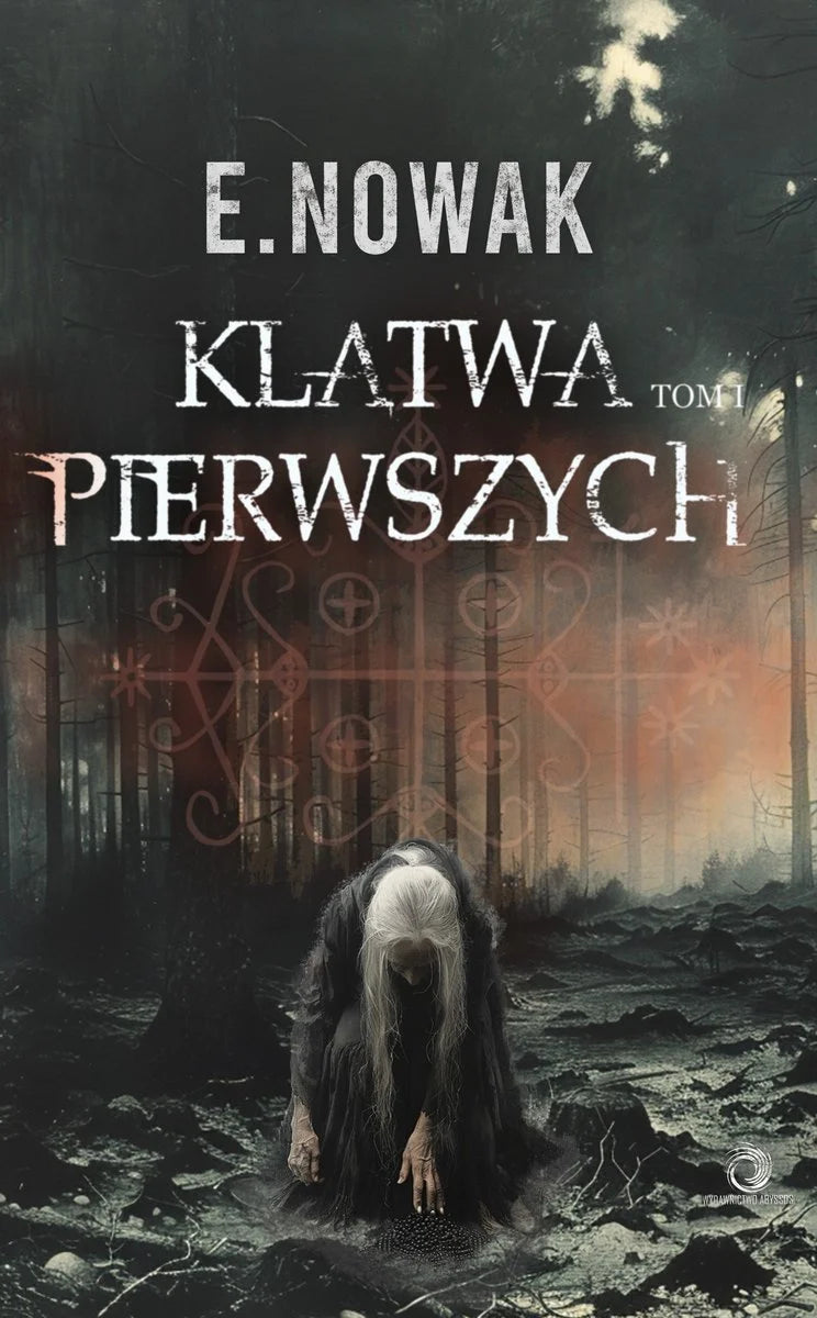 Klątwa Pierwszych - E. Nowak