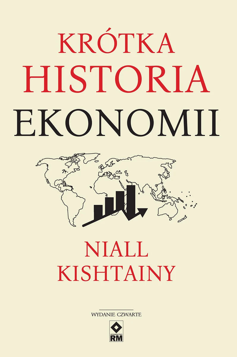 Krótka historia ekonomii - Kishainy Niall