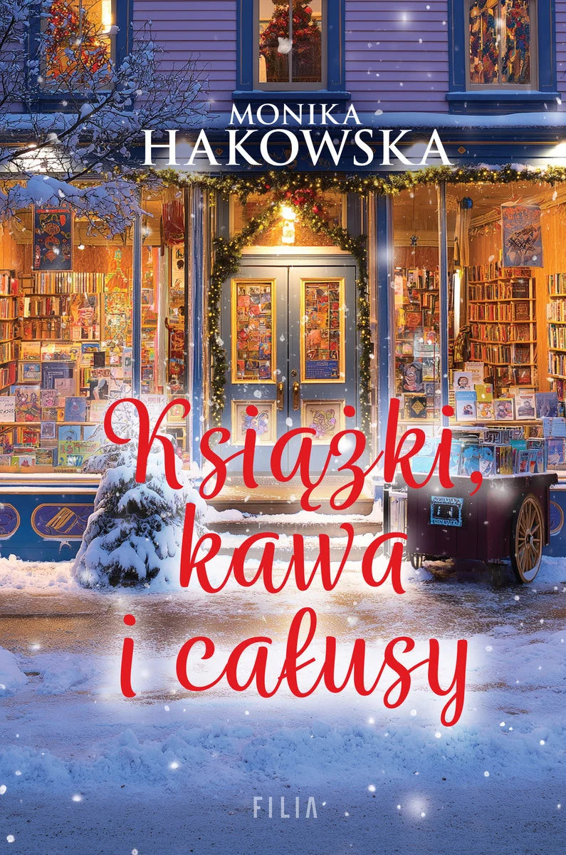 Książki, kawa i całusy - Hakowska Monika