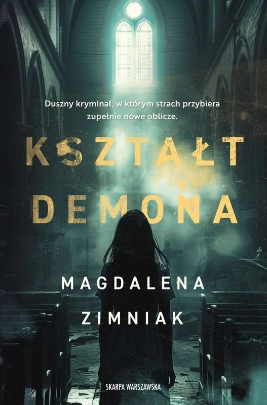 Kształt Demona - Zimniak Magdalena