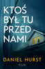 Ktoś był tu przed nami - Daniel Hurst (2026-07-01)