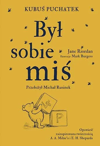 Kubuś Puchatek. Był sobie miś - Riordan Jane