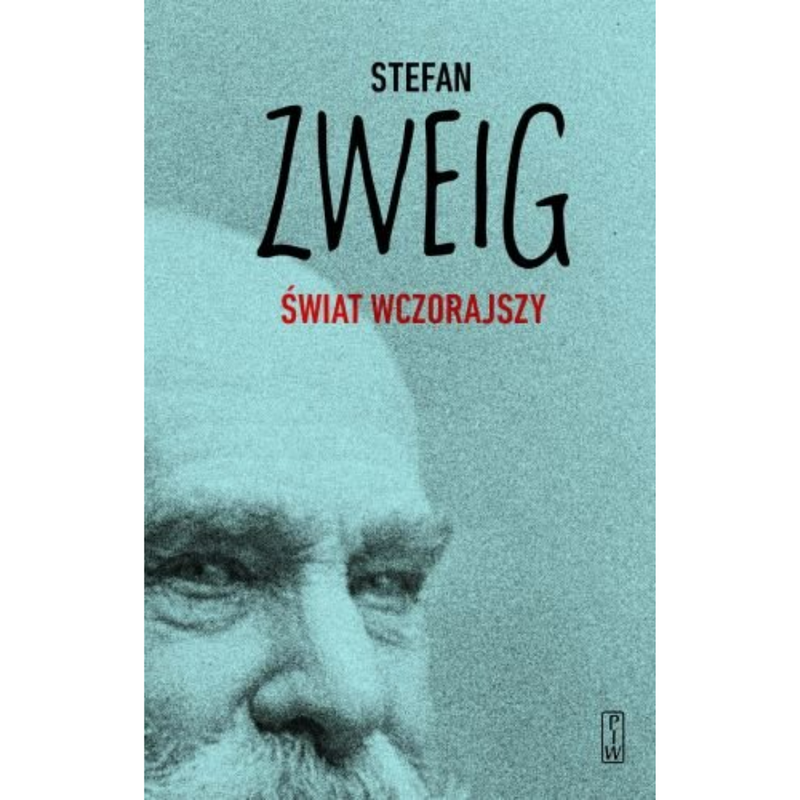 Świat wczorajszy - Stefan Zweig