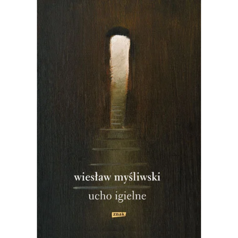 Ucho Igielne - Myśliwski Wiesław