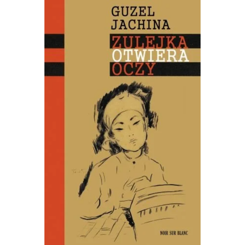 Zulejka otwiera oczy - Jachina Guzel