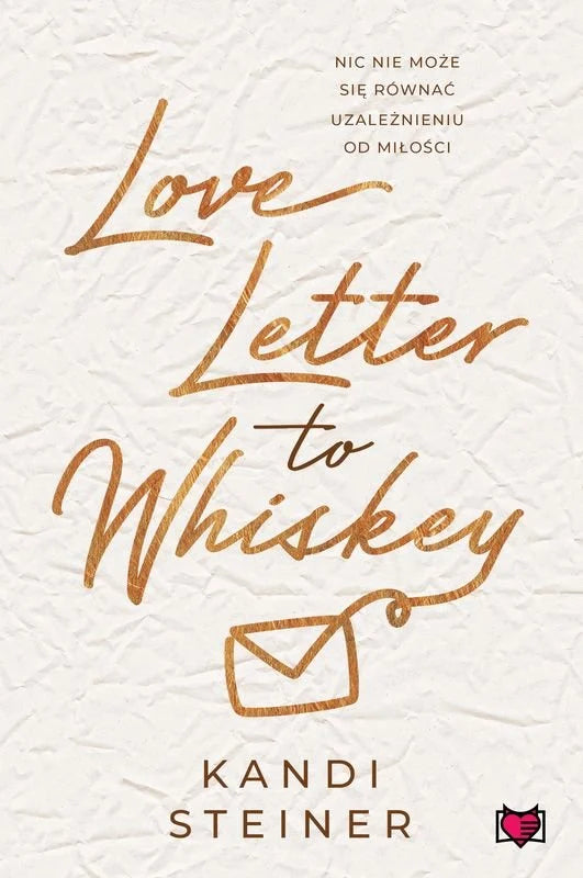 Love Letter to Whiskey - Steiner Kandi