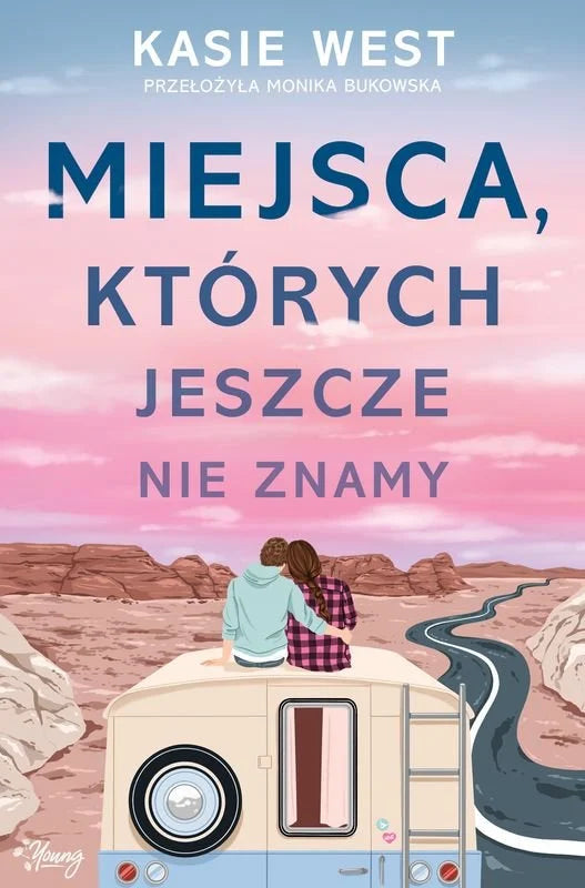 Miejsca, których jeszcze nie znamy - Kasie West