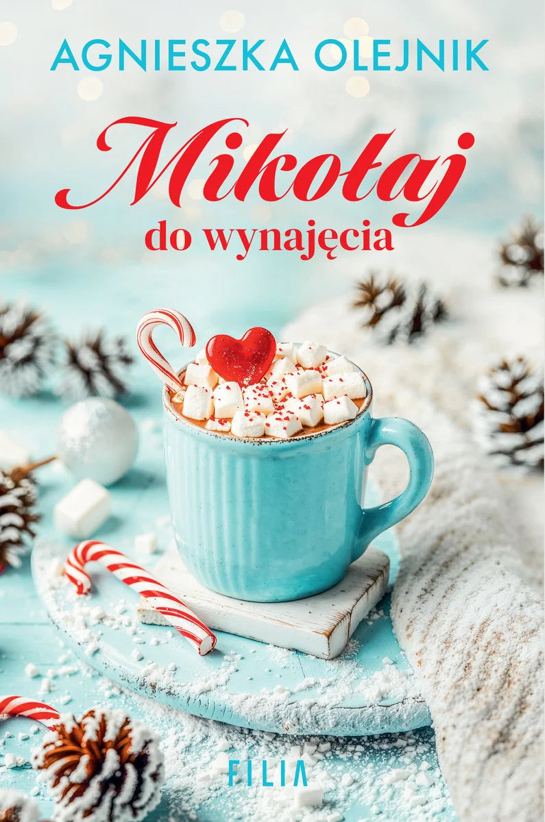 Mikołaj do wynajęcia - Olejnik Agnieszka