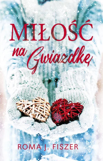 Miłość na gwiazdkę - Roma J. Fiszer